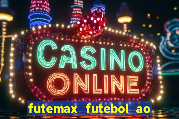 futemax futebol ao vivo campeonato brasileiro